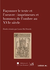 E-book, Façonner le texte et l'œuvre : imprimeurs et hommes de l'ombre au XVIe siècle, Ledizioni