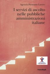 E-book, I servizi di ascolto nelle pubbliche amministrazioni italiane, Franco Angeli