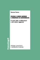 E-book, Piccole e medie imprese e strategie di sostenibilità : il ruolo delle certificazioni e del valore aggiunto, FrancoAngeli