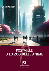 E-book, Postville o lo zoo delle anime, Armando editore