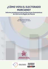 E-book, ¿Cómo vota el electorado murciano? : informe postelectoral de las Elecciones Autonómicas de 2023 en la Región de Murcia, Tirant Humanidades