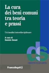 E-book, La cura dei beni comuni tra teoria e prassi : un'analisi interdisciplinare, Franco Angeli