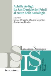 eBook, Achille Ardigò : da San Daniele del Friuli al cuore della sociologia, FrancoAngeli