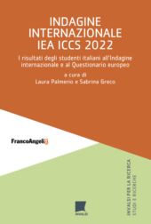 E-book, Indagine internazionale IEA ICCS 2022 : i risultati degli studenti italiani all'Indagine internazionale e al Questionario europeo, FrancoAngeli