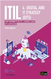 E-book, ITIL 4 Digital and IT Strategy (DITS) : Your companion to the ITIL 4 Strategic Leader DITS certification, IT Governance Publishing