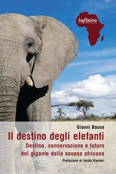 E-book, Il destino degli elefanti : declino, conservazione e futuro del gigante della savana africana, Infinito