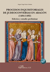 E-book, Procesos inquisitoriales de judeoconversas en Aragón (1484-1492) : edición y estudio preliminar, Dykinson