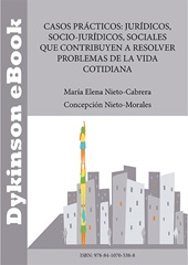 E-book, Casos prácticos : jurídicos, socio-jurídicos, sociales que contribuyen a resolver problemas de la vida cotidiana, Dykinson