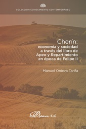 m, Cherín : economía y sociedad a través del libro de apeo y repartimiento en época de Felipe II, Dykinson