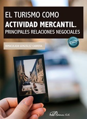 E-book, El turismo como actividad mercantil : principales relaciones negociales, Dykinson