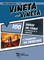 eBook, Viñeta por viñeta : 100 obras de cómic al servicio de la educación y formación en derechos, Tirant lo Blanch