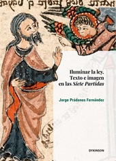 E-book, Iluminar la ley : texto e imagen en las Siete Partidas, Dykinson