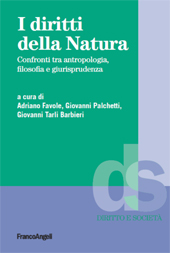 E-book, I diritti della natura : confronti tra antropologia, filosofia e giurisprudenza, Franco Angeli