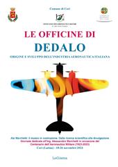 E-book, Le officine di Dedalo : origini e sviluppo dell'industria aeronautica italiana, LoGisma editore