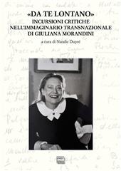 E-book, «Da te lontano» : incursioni critiche nell'immaginario transnazionale di Giuliana Morandini, Interlinea