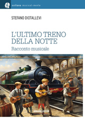 E-book, L'ultimo treno della notte : racconto musicale, Armando