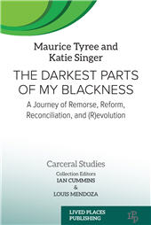 E-book, The darkest parts of my blackness : a journey of remorse, reform, reconciliation, and (r)evolution, Lived Places Publishing