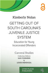 E-book, Getting out of South Carolina's juvenile justice system : education for young incarcerated offenders, Lived Places Publishing