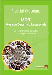 E-book, MDR, mosaico dinamico relazionale : un nuovo strumento terapeutico e di indagine psicosociale, Armando editore