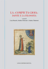 E-book, La "compiuta gioia" : Dante e la filosofia, Longo