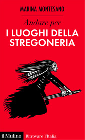 eBook, Andare per i luoghi della stregoneria, Il mulino