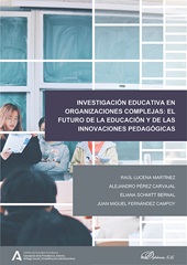 E-book, Investigación educativa en organizaciones complejas : el futuro de la educación y de las innovaciones pedagógicas, Dykinson