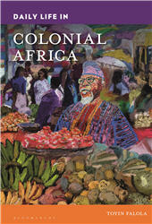 E-book, Daily Life in Colonial Africa, Bloomsbury Publishing