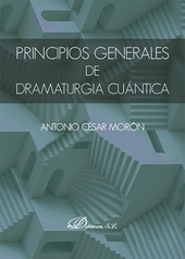 E-book, Principios generales de dramaturgia cuántica, Dykinson