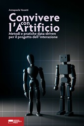 E-book, Convivere con l'artificio : metodi e pratiche data-driven per il progetto dell'interazione, Genova University Press