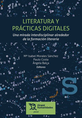 E-book, Literatura y prácticas digitales : una mirada interdisciplinar alrededor de la formación literaria, Tirant lo Blanch