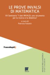 E-book, Le prove invalsi di matematica : VII seminario i dati invalsi : uno strumento per la ricerca e la didattica, Franco Angeli