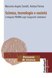 eBook, Scienza, tecnologia e società : l'indagine prisma sugli insegnanti valdostani, Franco Angeli