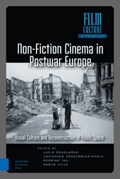 E-book, Non fiction cinema in postwar Europe : visual culture and the reconstruction of public space, Amsterdam University Press