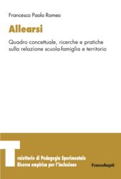 E-book, Allearsi : quadro concettuale, ricerche e pratiche sulla relazione scuola-famiglia e territorio, Franco Angeli