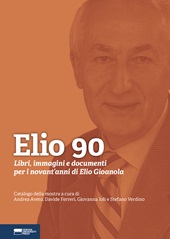 E-book, Elio 90 : libri, immagini e documenti per i novant'anni di Elio Gioanola, Genova University Press