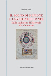 E-book, Il sogno di Scipione e la visione di Dante : dalla tradizione di Macrobio alla Commedia, Longo