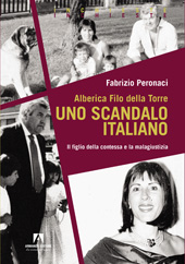 E-book, Alberica Filo della Torre : uno scandalo italiano : il figlio della contessa e la malagiustizia, Peronaci, Fabrizio, Armando editore