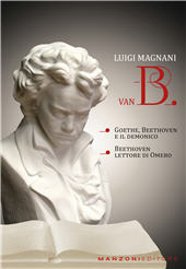 E-book, Van B. : Goethe, Beethoven e il demonio : Beethoven lettore di Omero, Manzoni editore