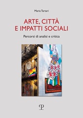 E-book, Arte, città e impatti sociali : percorsi di analisi e critica, Polistampa