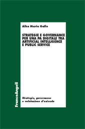 E-book, Strategie e governance per una PA digitale tra Artificial Intelligence e Public Service, Franco Angeli