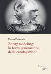 E-book, Entity modeling : la terza generazione della catalogazione, Firenze University Press