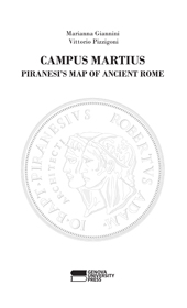 E-book, Campus Martius : Piranesi's Map of Ancient Rome, Genova University Press