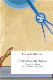 E-book, L'éclair e la luce cieca di una Rivelazione : in una certa mediana tra J.-L. Marion e J. Derrida, 