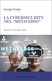 E-book, La cybersecurity nel metaverso, Eurilink University Press