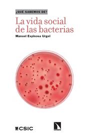 m, La vida social de las bacterias, CSIC, Consejo Superior de Investigaciones Científicas