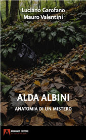 m, Alda Albini : anatomia di un mistero, Armando