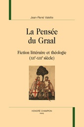 m, La pensée du Graal : fiction littéraire et théologie : XIIe-XIIIe siècle, H. Champion