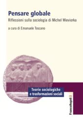 E-book, Pensare globale : riflessioni sulla sociologia di Michel Wieviorka, FrancoAngeli