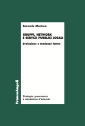 E-book, Gruppi, network e servizi pubblici locali : evoluzione e tendenze future, FrancoAngeli