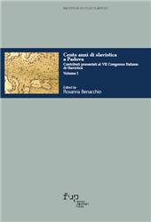 E-book, Cento anni di slavistica a Padova : contributi presentati al VII Congresso italiano di slavistica : volume I, Firenze University Press